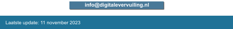 Laatste update: 11 november 2023 info@digitalevervuiling.nl info@digitalevervuiling.nl